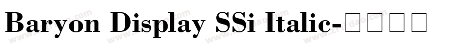 Baryon Display SSi Italic字体转换